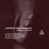 Apollo 11 - Greg Denbosa & L4NDR & Pablo Santos