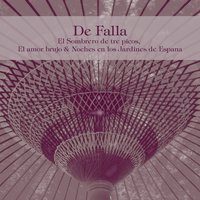 Noches en los Jardines de España: III. En lo Jardinos de la Sierra de Cordoba - Gonzalo Soriano & Orchestre De La Société Des Concerts Du Conservatoire & Rafael Frühbeck de Burgos & Мануэль де Фалья