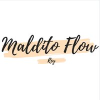 Maldito Flow - Rey
