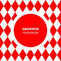 Hydralanize - Abaddon