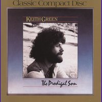 Keep All That Junk To  Yourself - Keith Green