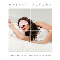 Sleep Aid - Peaceful Sleep Music Collection