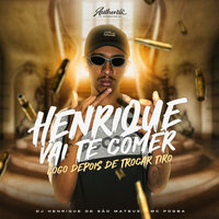 Henrique Vai Te Comer Logo Depois de Trocar Tiro - DJ Henrique de São Mateus & MC POGBA