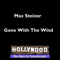 Scarlett And Rhett's First Meeting - Макс Стайнер & MGM Studio Orchestra