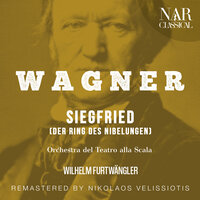 Siegfried, WWV 86C, IRW 44, Act II: "Er sinnt und erwägt der Beute Wert" (Mime, Siegfried) - Orchestra del Teatro alla Scala & Wilhelm Furtwängler & Peter Markwort & Set Svanholm