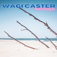 Intense Life - Wagi Caster