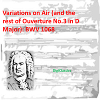 Gigue - DigiClassics & Bach Spurious & August Wilhelmj & Карл Филипп Эммануил Бах & Johann Ludwig Krebs