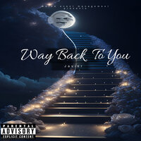 Way Back To You - Javier