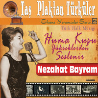 Bizim Değirmenler - Nezahat Bayram