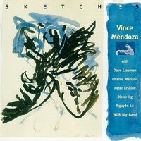 Sketches, Pt. 5 - Peter Erskine & WDR Big Band Köln & Dieter Ilg & Vince Mendoza & Frank Chastenier & Dave Horler