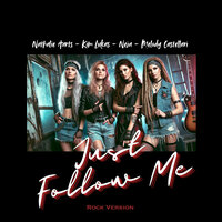 Just Follow Me - Neja & Kim Lukas & Nathalie Aarts & Melody Castellari