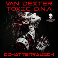 Maschinenherz - Van Dexter & Toxic D.N.A