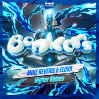 Higher Voices - Mike Reverie & Elov8