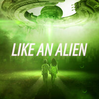 Like An Alien - livxloner