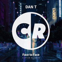 Face To Face - Dan T