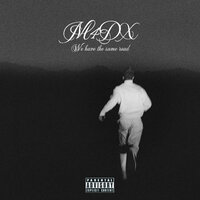 У нас одна дорога - M4DX