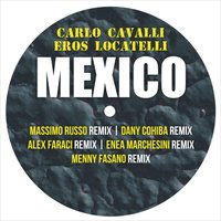 Mexico - Carlo Cavalli & Massimo Russo