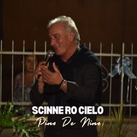 Scinne Ro Cielo - Pino De Nino