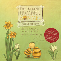 Die kleine Hummel Bommel feiert Ostern - Teil 05 - Die kleine Hummel Bommel