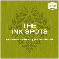 You Bring Me Down - The Ink Spots