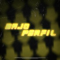 Bajo Perfil - Ymmanuel