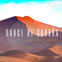 Dance of Sahara - DaDa Sound Project