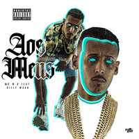 Aos Meus - Mc W.O & Billy Waah