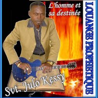 Louange prophétique - Kessy