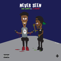 Never Seen - Loso Loaded & 21 Savage