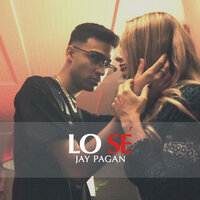 Lo Sé - Jay pagan