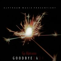 Goodbye 2K21 - GP Alptraum