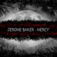 Mercy - Jerome Baker