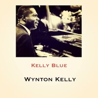 Green Dolphin Street - Wynton Kelly