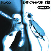 The Change - KLAXX & BaŁka