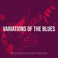 Echoes of Us - Ron Meyers and Friends