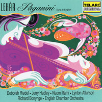 Lehár: Paganini, Act I: Bella Italia - Jerry Hadley & Richard Bonynge & English Chamber Orchestra