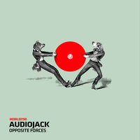 Opposite Forces - Audiojack