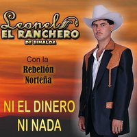 Las Higueras - Leonel El Ranchero De Sinaloa