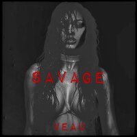 Savage - Veau