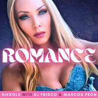 Romance - Dj Frisco & Marcos Peon & Nikkole