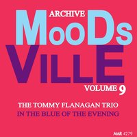 Born to Be Blue - The Tommy Flanagan Trio