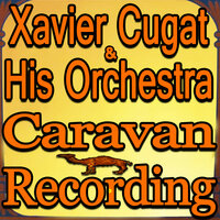 Brasil - Xavier Cugat & His Orchestra