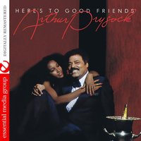 Here's to Good Friends - Arthur Prysock