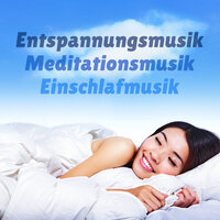 August - Entspannungsmusik & Meditationsmusik & Einschlafmusik