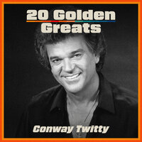 She Needs Someone To Hold Her (When She Cries) - Conway Twitty