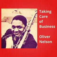 Trane Whistle - Oliver Nelson