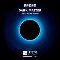 Dark Matter - Aeden & Acues