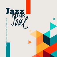 Evolution - Instrumental Jazz Musique d'Ambiance