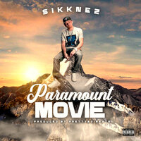 Paramount Movie - SIKKNEZ