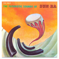 Of Sounds and Something Else - The Sun Ra Arkestra